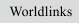 Worldlinks