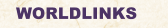WORLDLINKS