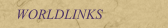 WORLDLINKS