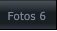 Fotos 6 Fotos 6