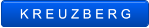 K R E U Z B E R G K R E U Z B E R G