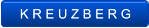 K R E U Z B E R G K R E U Z B E R G
