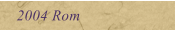 2004 Rom