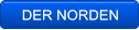 DER NORDEN DER NORDEN