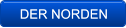 DER NORDEN DER NORDEN