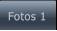 Fotos 1 Fotos 1