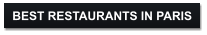 BEST RESTAURANTS IN PARIS