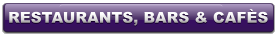 RESTAURANTS, BARS & CAFS RESTAURANTS, BARS & CAFS